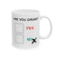 Humor Mug - Are You Drunk