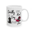 Humor Mug - Dorothy is Proof