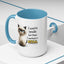Humor Mug - I Used To Smile