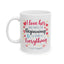 Anniversary Mug - I Love Her And Thats The Beginning