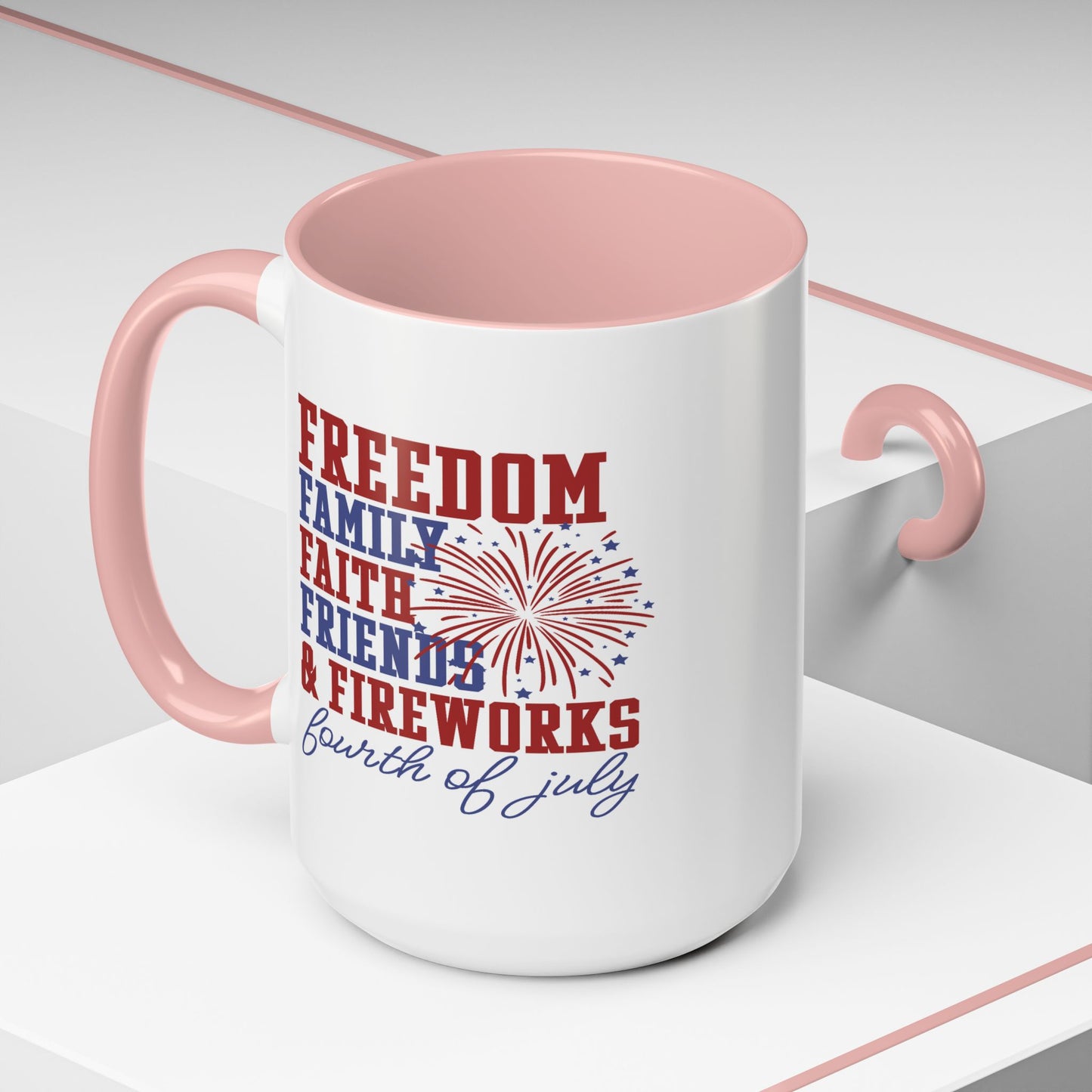 4th of July Mug - Freedom Family Faith