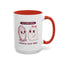 Humor Mug - I'm a good Ghoul I Deserve Good Things