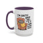 Animal Mug - I'm Exactly Where I Want To Be