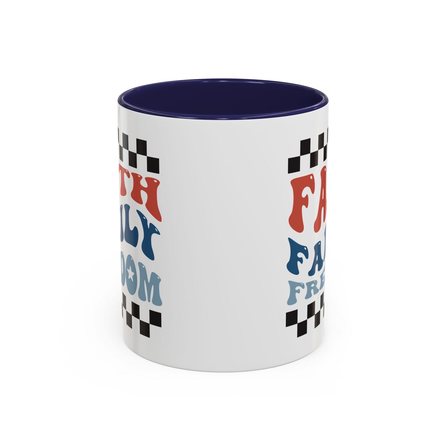 4th of July Mug - Faith Family Freedom