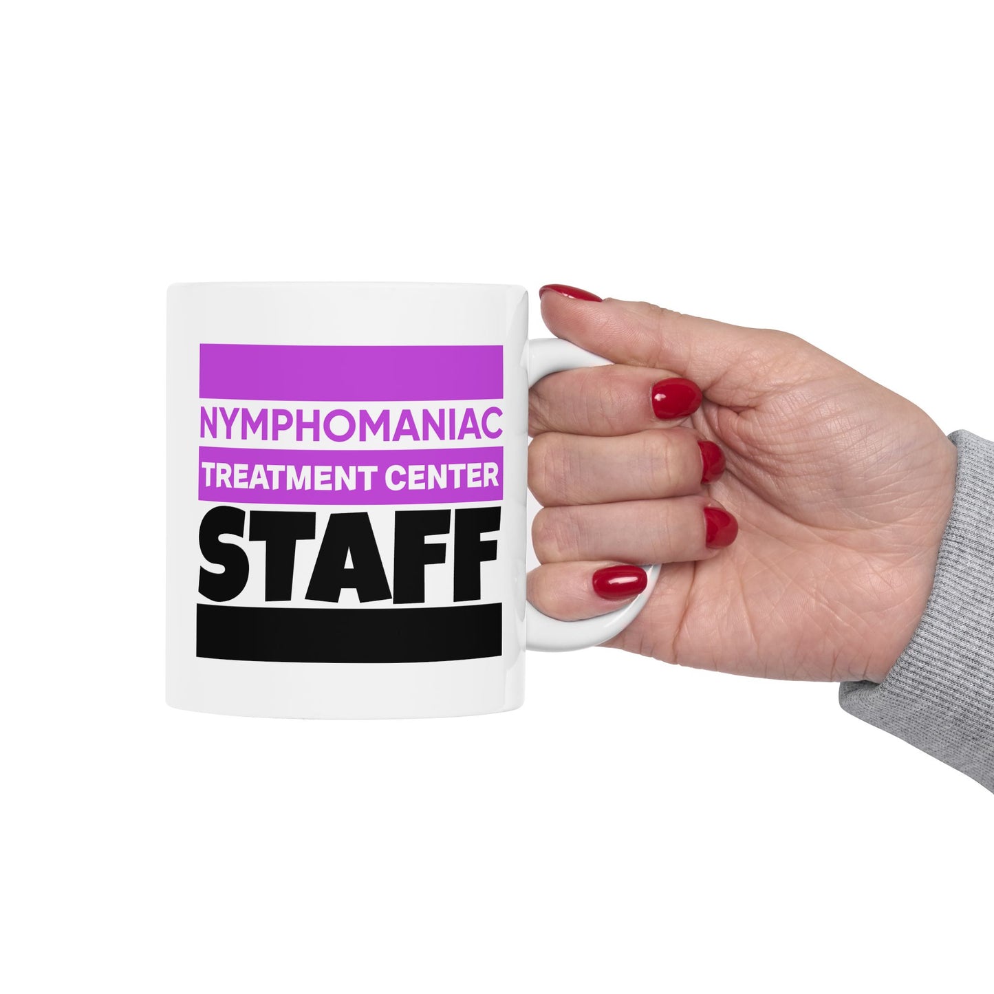 Adult Mug - Nymphomaniac Treatment Centre Staff