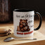 Humor Mug - Here We Go I Mean Good Morning