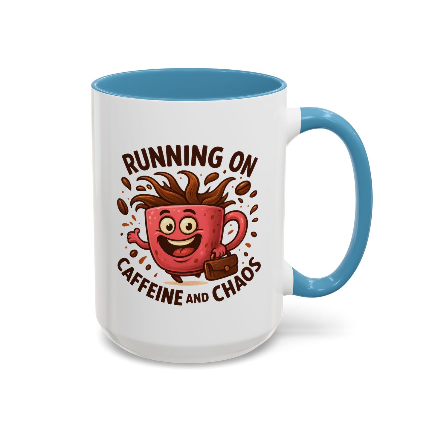 Humor Mug - Running On Caffeine and Chaos