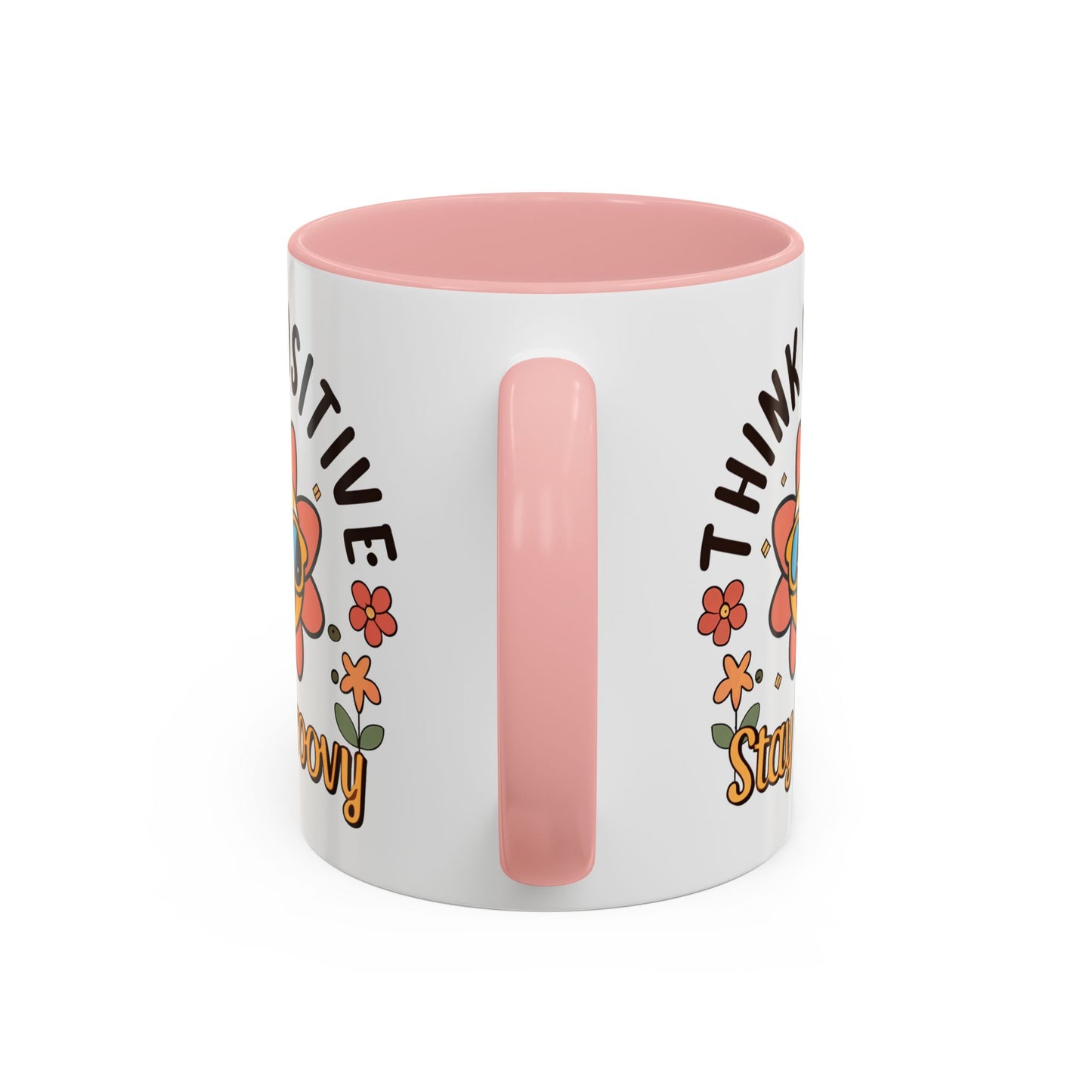 Wellness Mug - Think Positive Stay Groovy