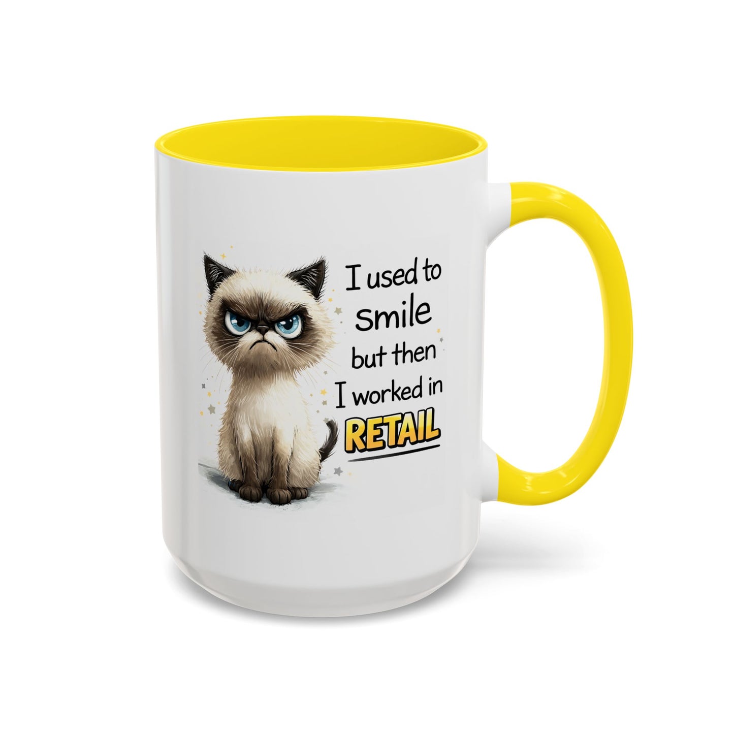 Humor Mug - I Used To Smile