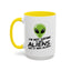 Alien Mug - I'm Not Saying