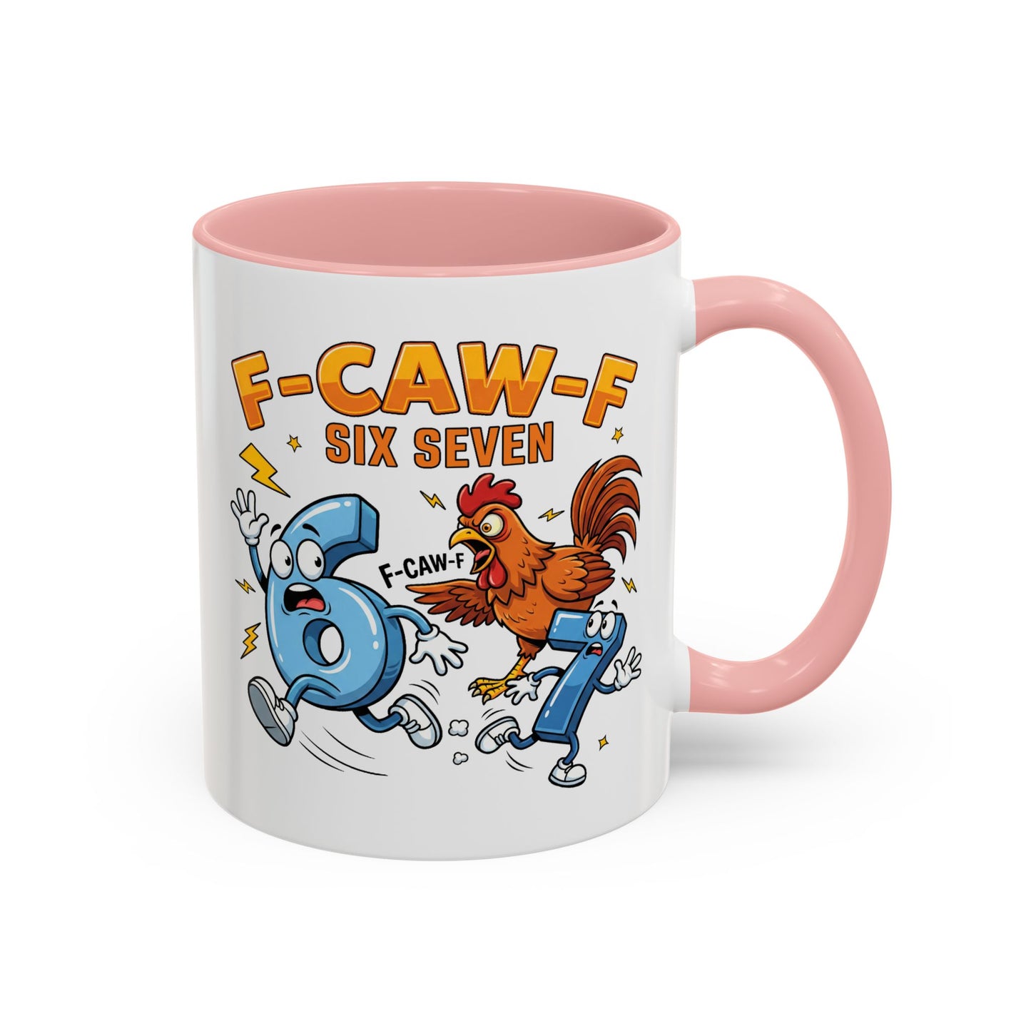Humor Mug - F-CAW-F Six Seven