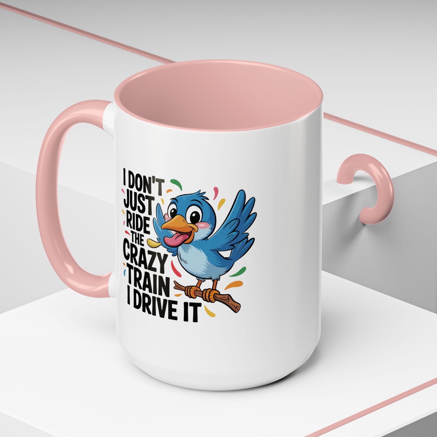 Humor Mug - I Don't Just Ride on the Crazy Train