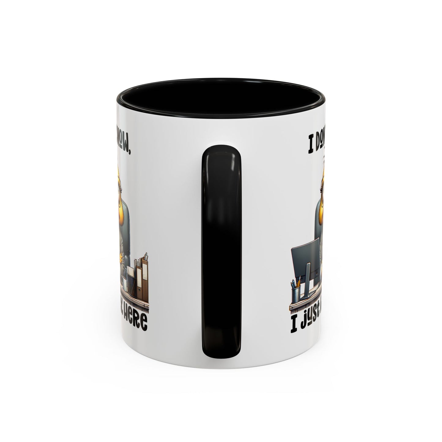 Humor Mug - I Don't Know I Just work Here