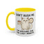 Animal Mug - Don't Rush Me
