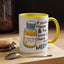 Humor Mug - If You're Happy