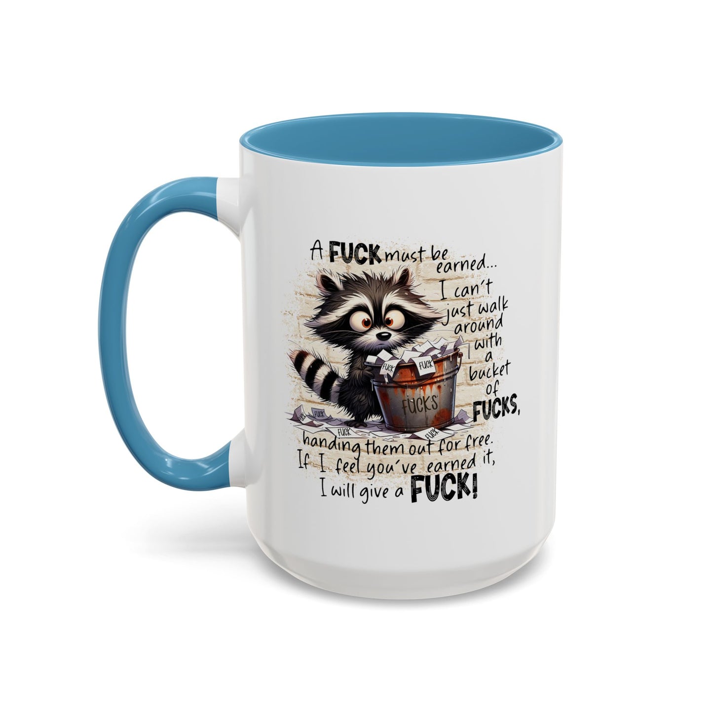Adult Mug - A Fuck Must Be Earned