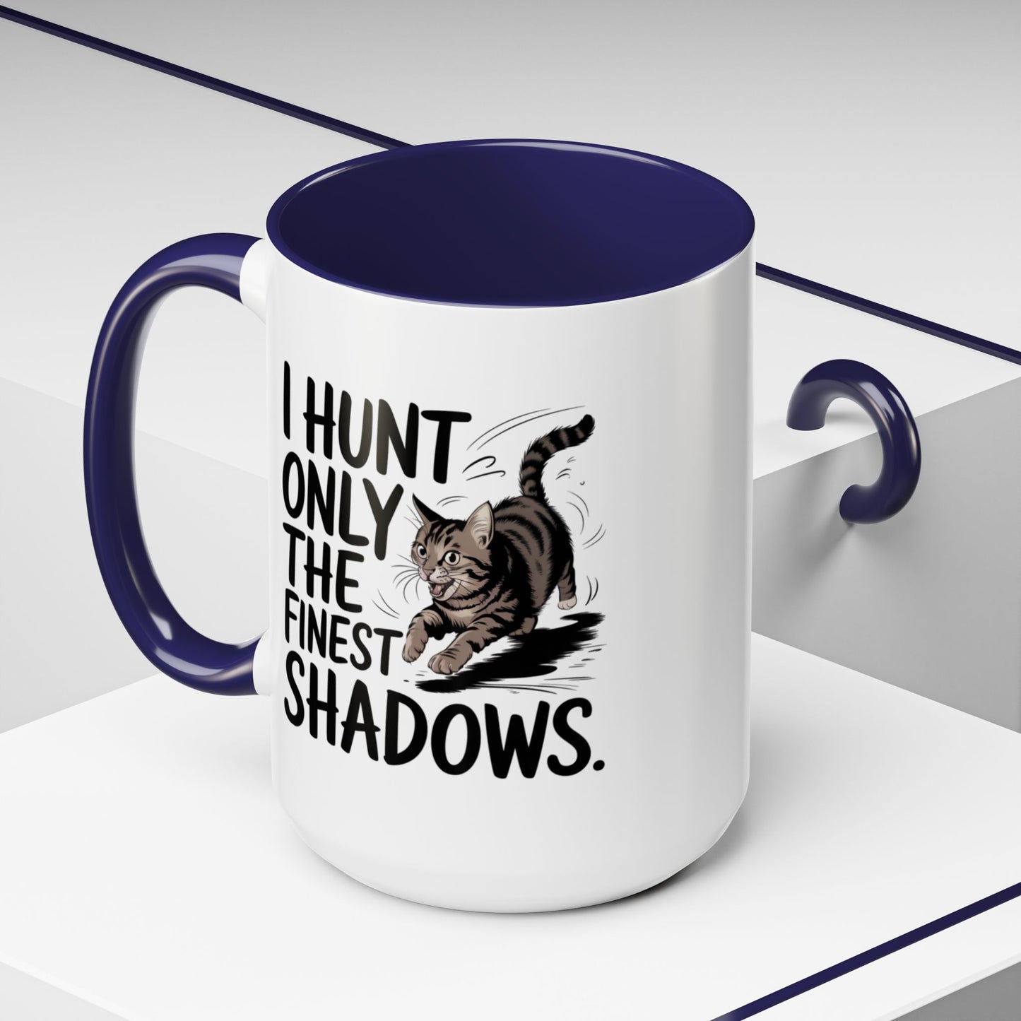 Animal Mug - I Only Hunt The Finest Shadows