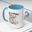 Humor Mug - Am I The Drama