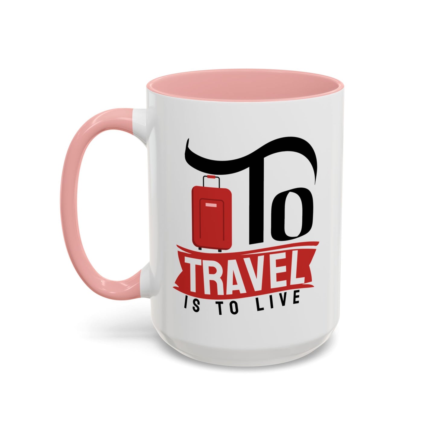 Adventure Mug - To Travel Is To Live