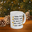 Humor Mug - I Know I'm In Trouble When