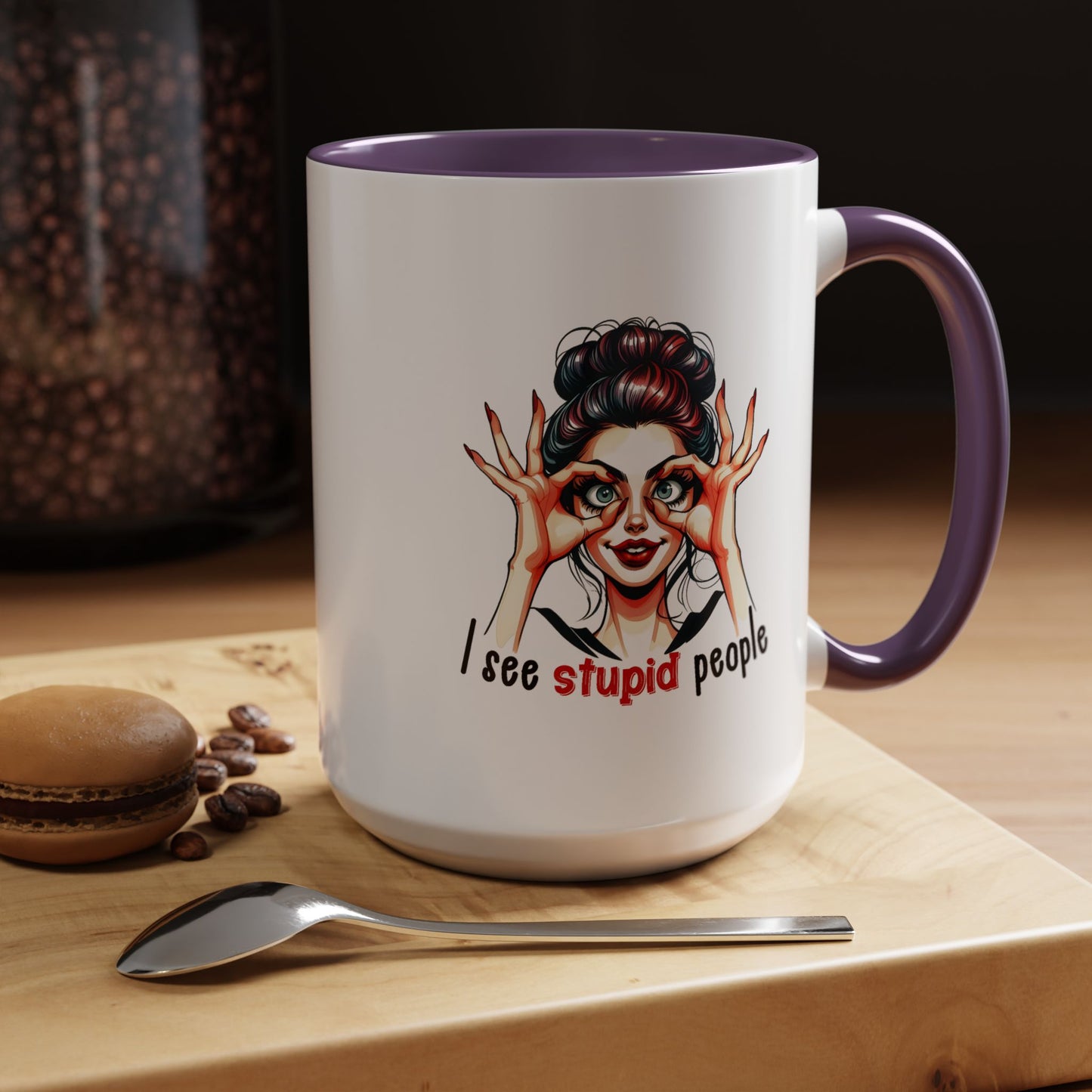 Adult Mug - I See Stupid People