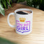 Motivation Mug - You Go Girl Crown