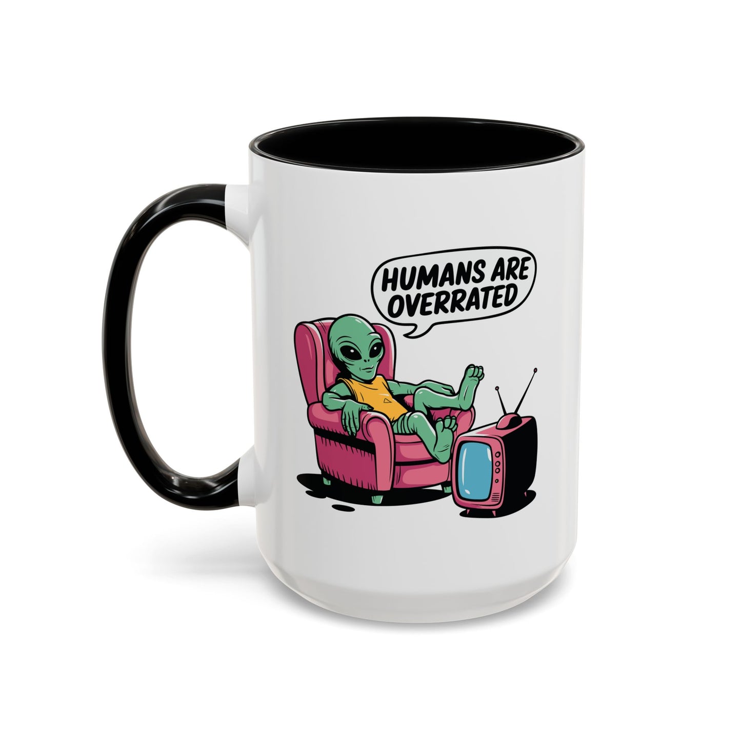Alien Mug - Humans Are Overrated