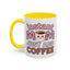 Humor Mug - Instant Mom Just Add Coffee