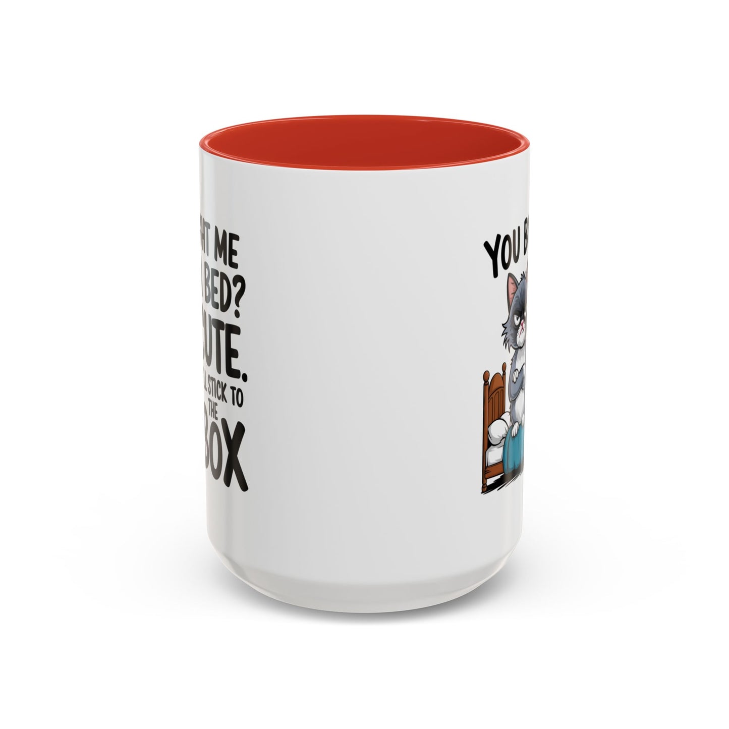 Animal Mug - You Bought Me a Bed?
