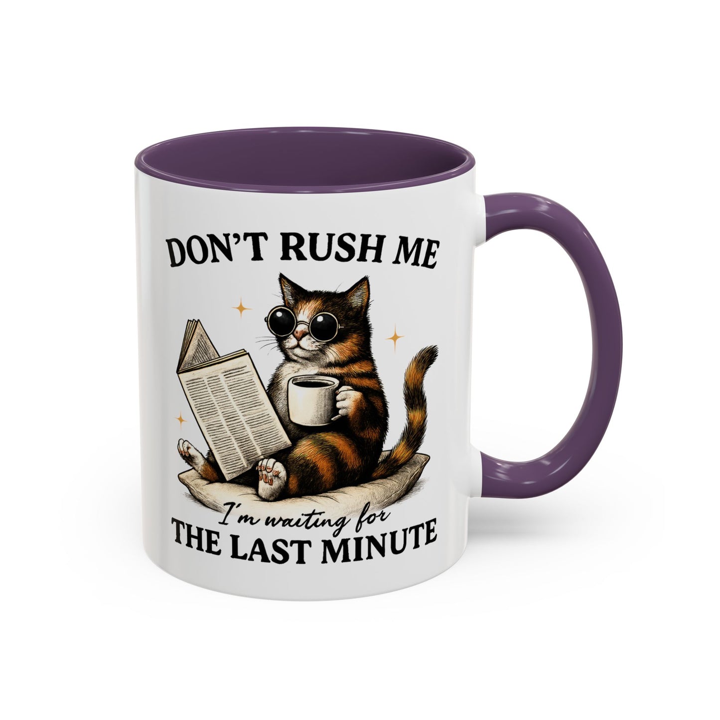 Animal Mug - Don't Rush Me  I'm Waiting For The Last Minute