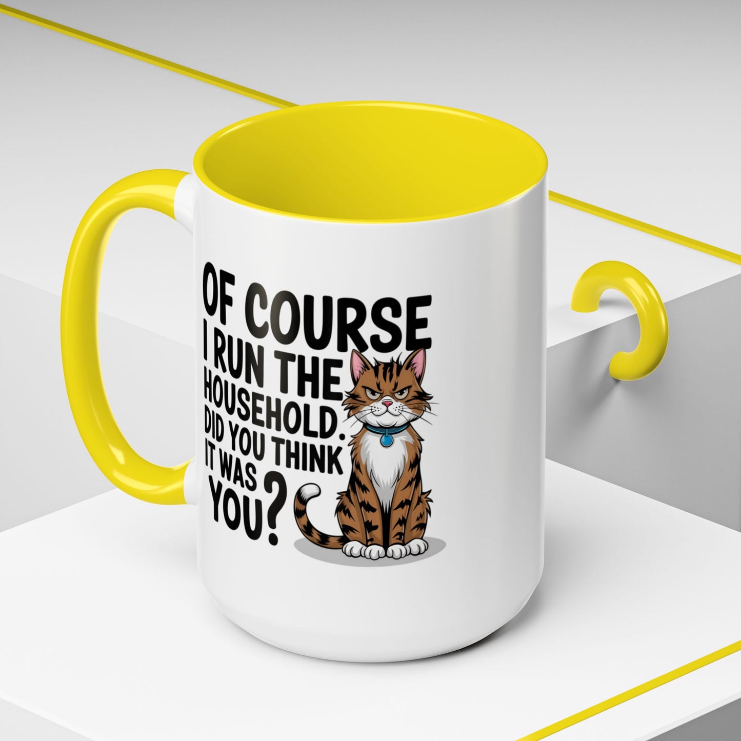 Animal Mug - Of Course I Run This Household