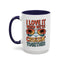 Adventure Mug - I Love It