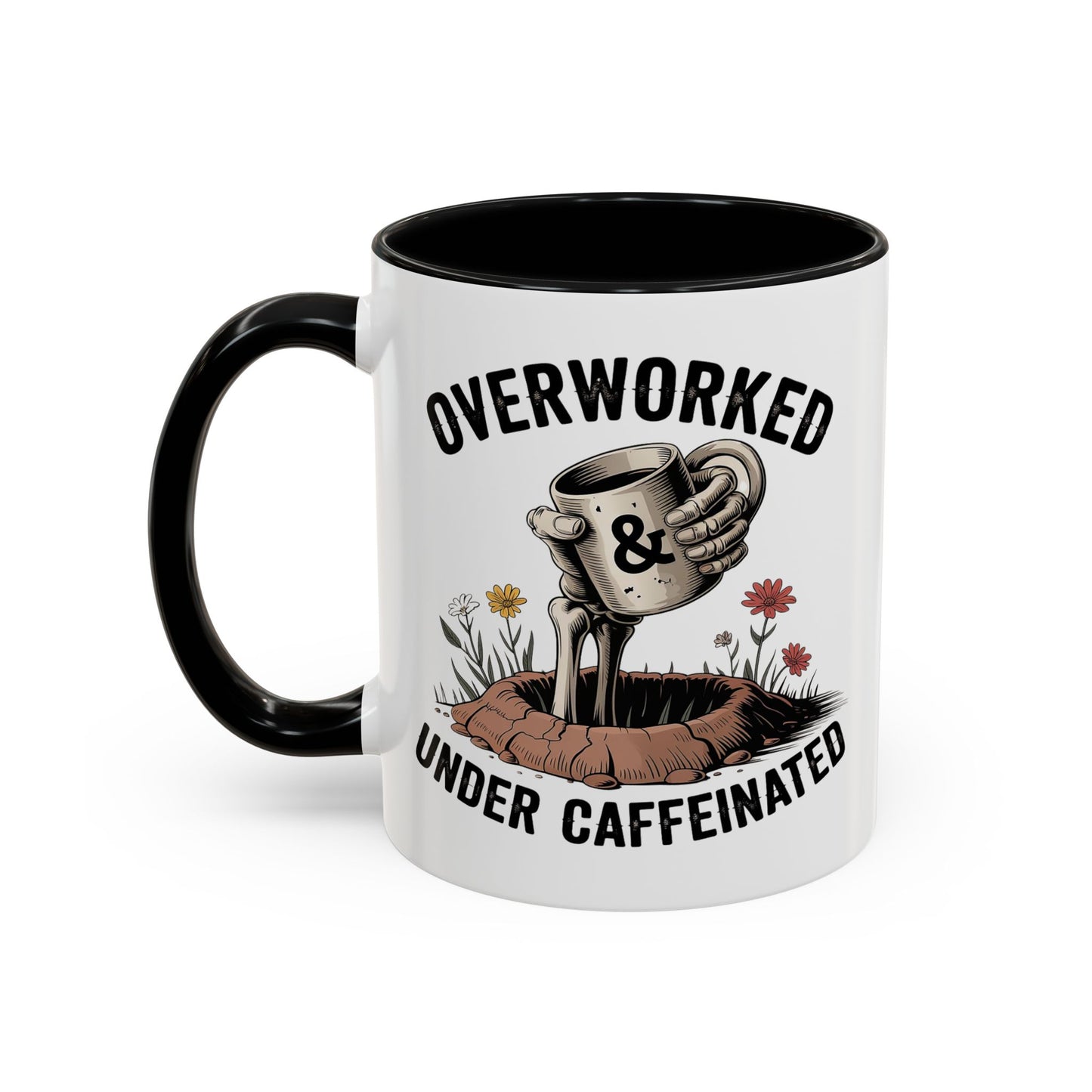Humor Mug - Overworked and Under Caffeinated