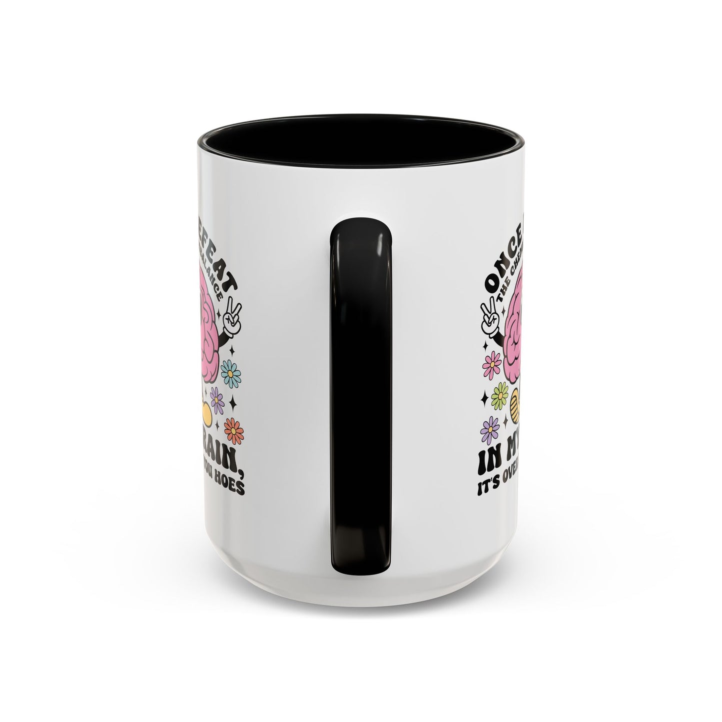 Humor Mug - Once I Defeat This Chemical Imbalance