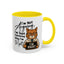 Humor Mug - I'm Not Arguing
