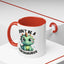 Humor Mug - Don't Be a Cuntasaurus