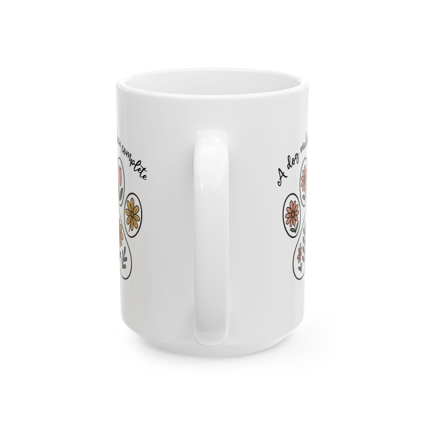 Animal Mug - A Dog Makes Love Complete