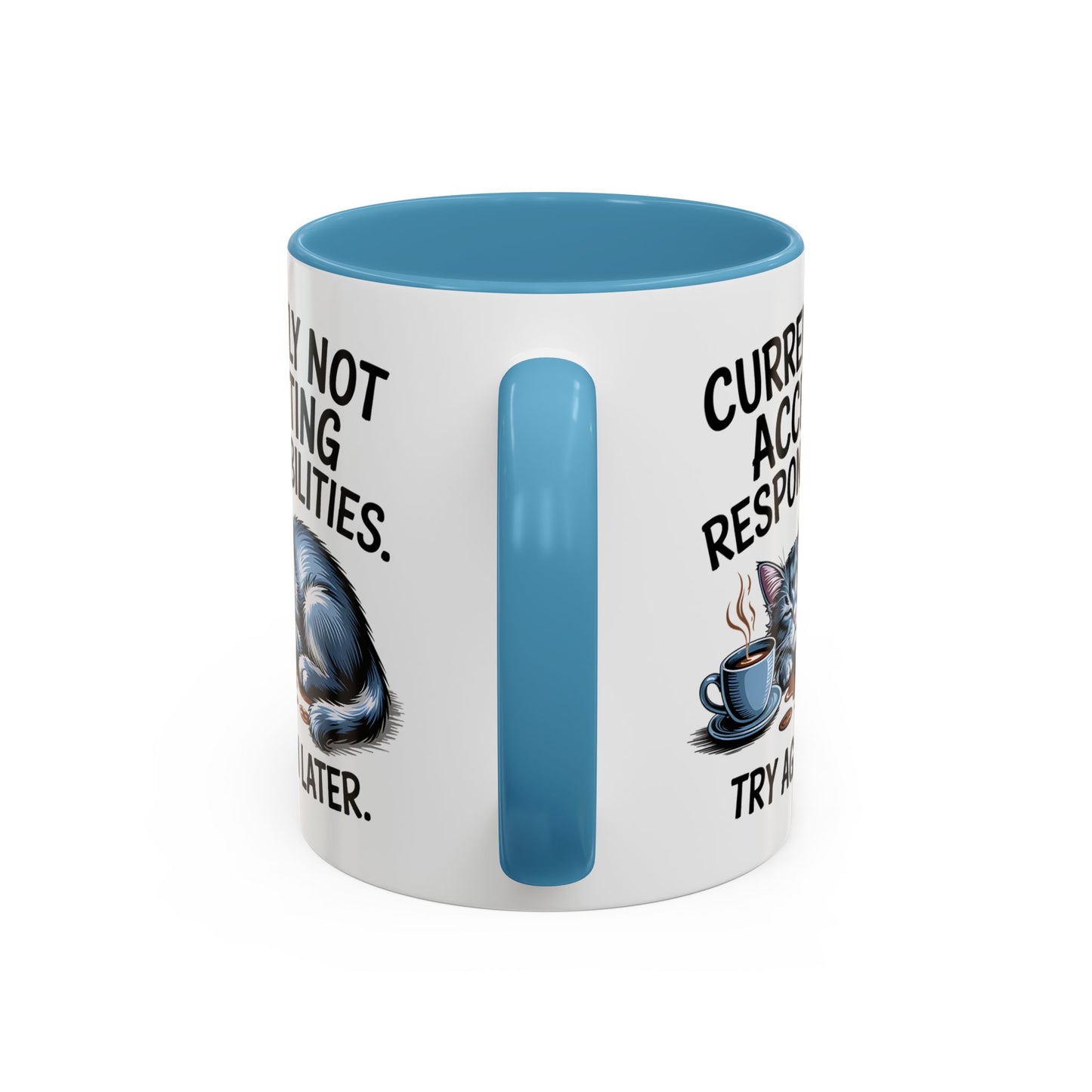 Animal Mug - Currently Not Accepting Responsibilities