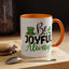 Wellness Mug - Be Joyful Always