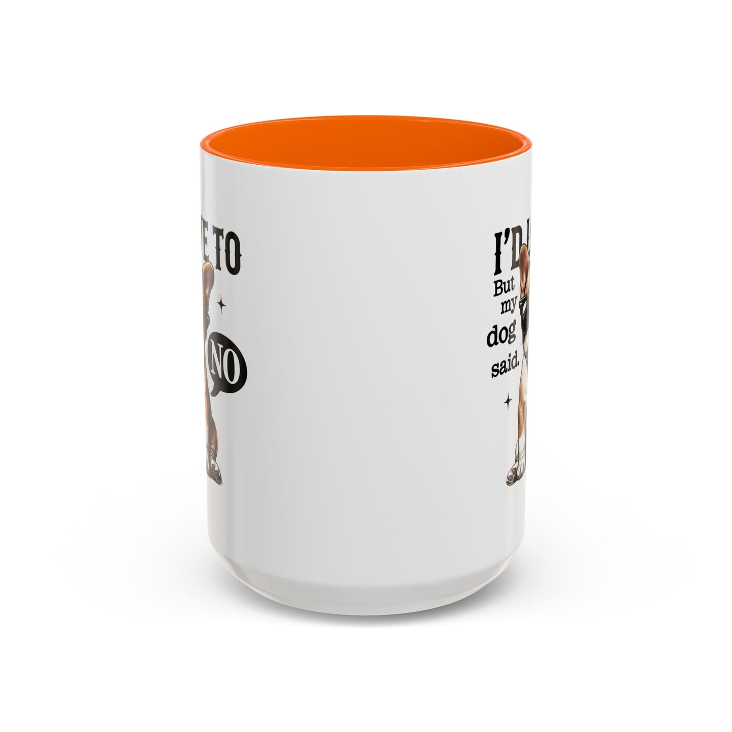 Animal Mug - I'd Love To But My Dog Said No