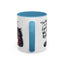 Humor Mug - I Am Not Arguing