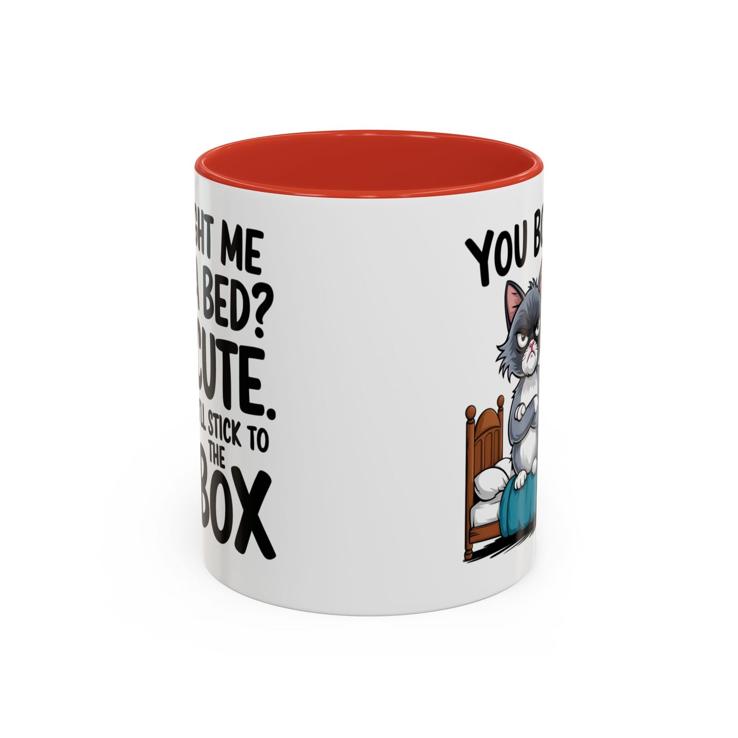 Animal Mug - You Bought Me a Bed?