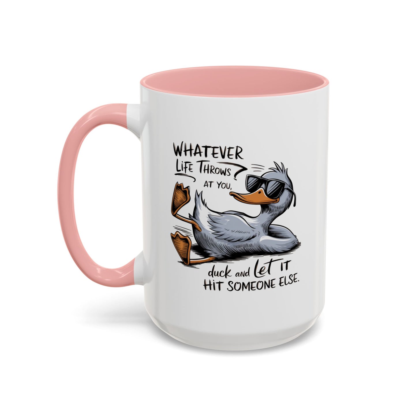 Adult Mug - Whatever Life Throws At You