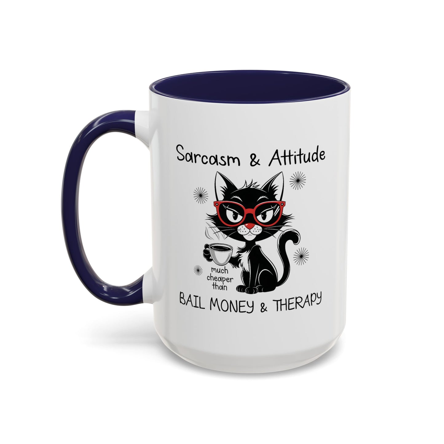 Humor Mug - Sarcasm & Attitude