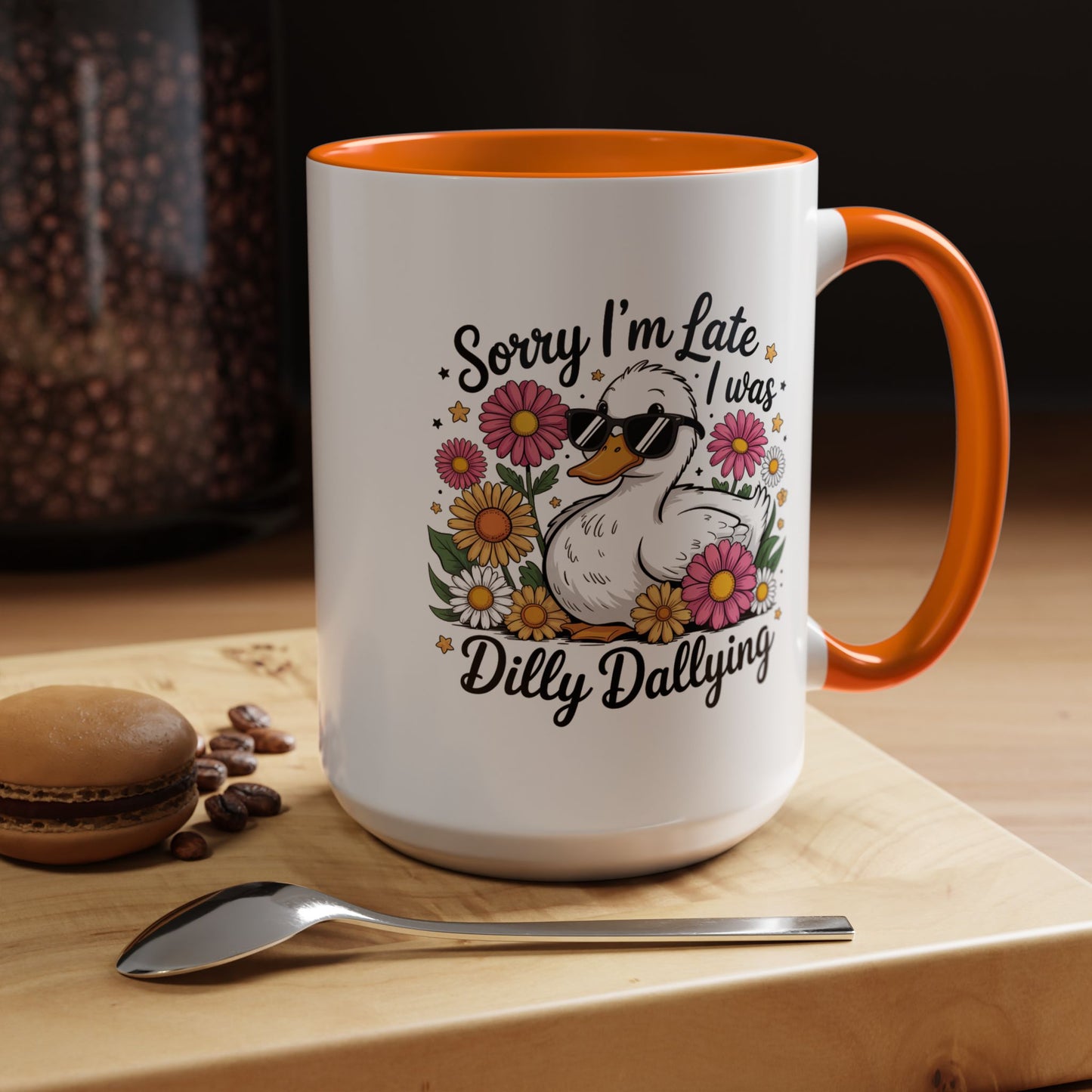 Humor Mug - Sorry I'm Late