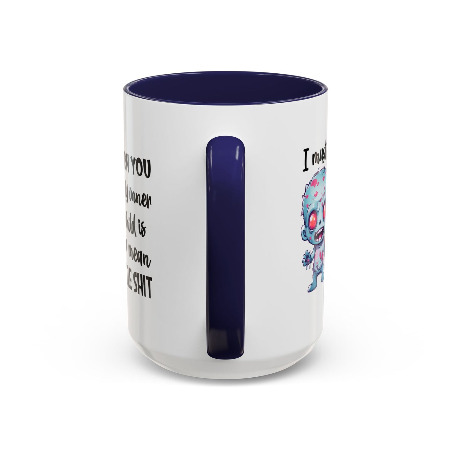 Humor Mug - I Must Warn You