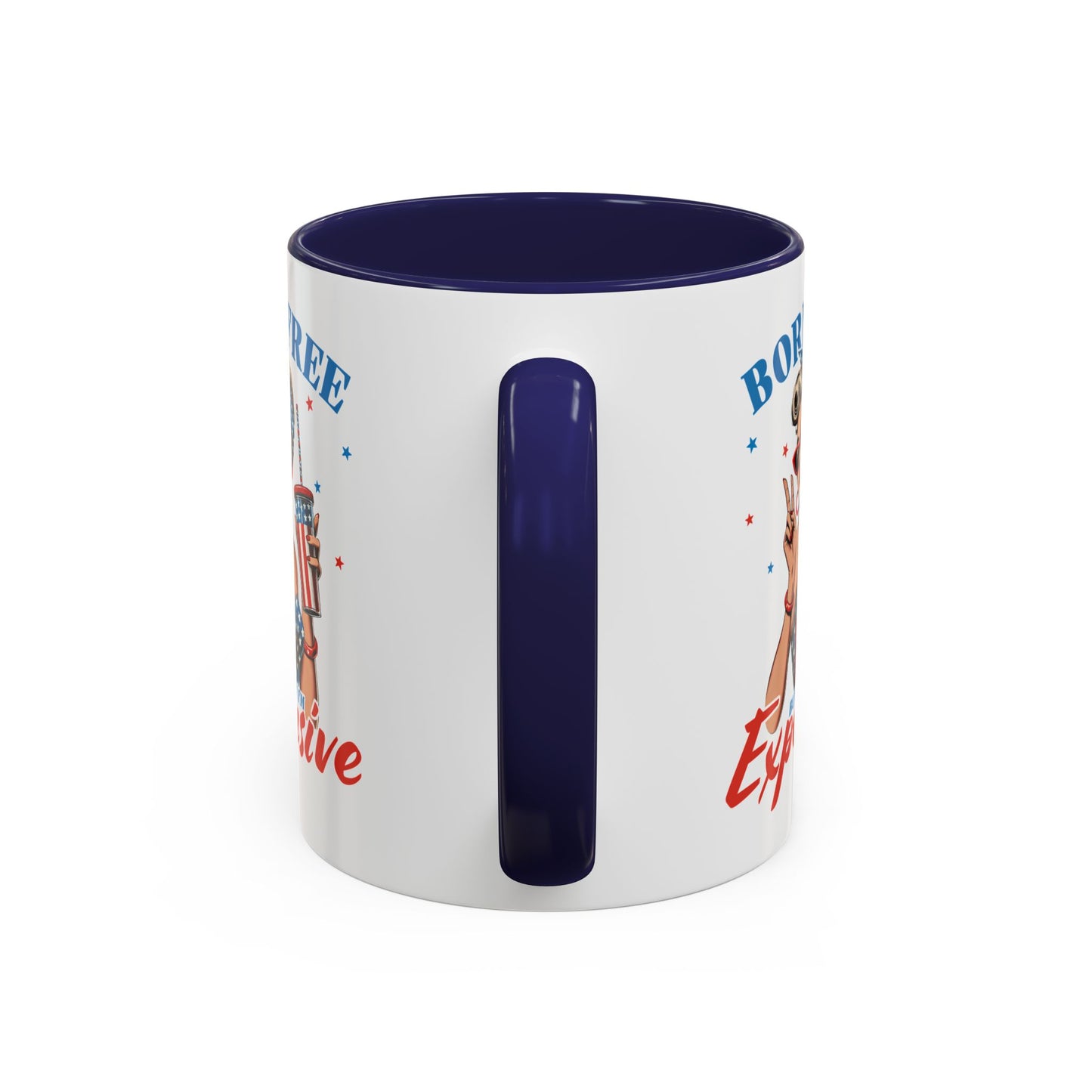 4th of July Mug - Born Free But Now I'm Expensive