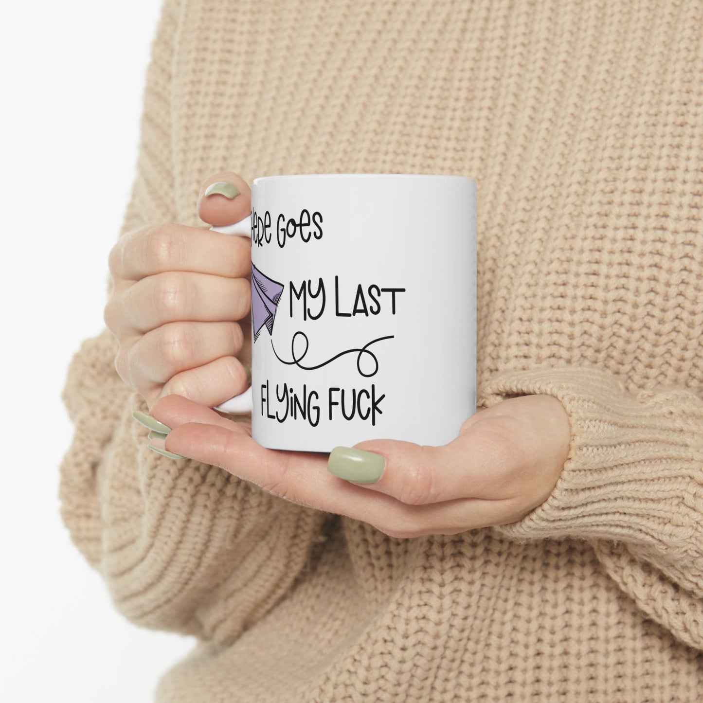 Adult Mug - Ther Goes My Last Flying Fuck