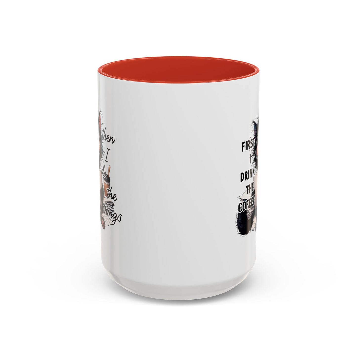 Animal Mug - First I Drink The Coffee