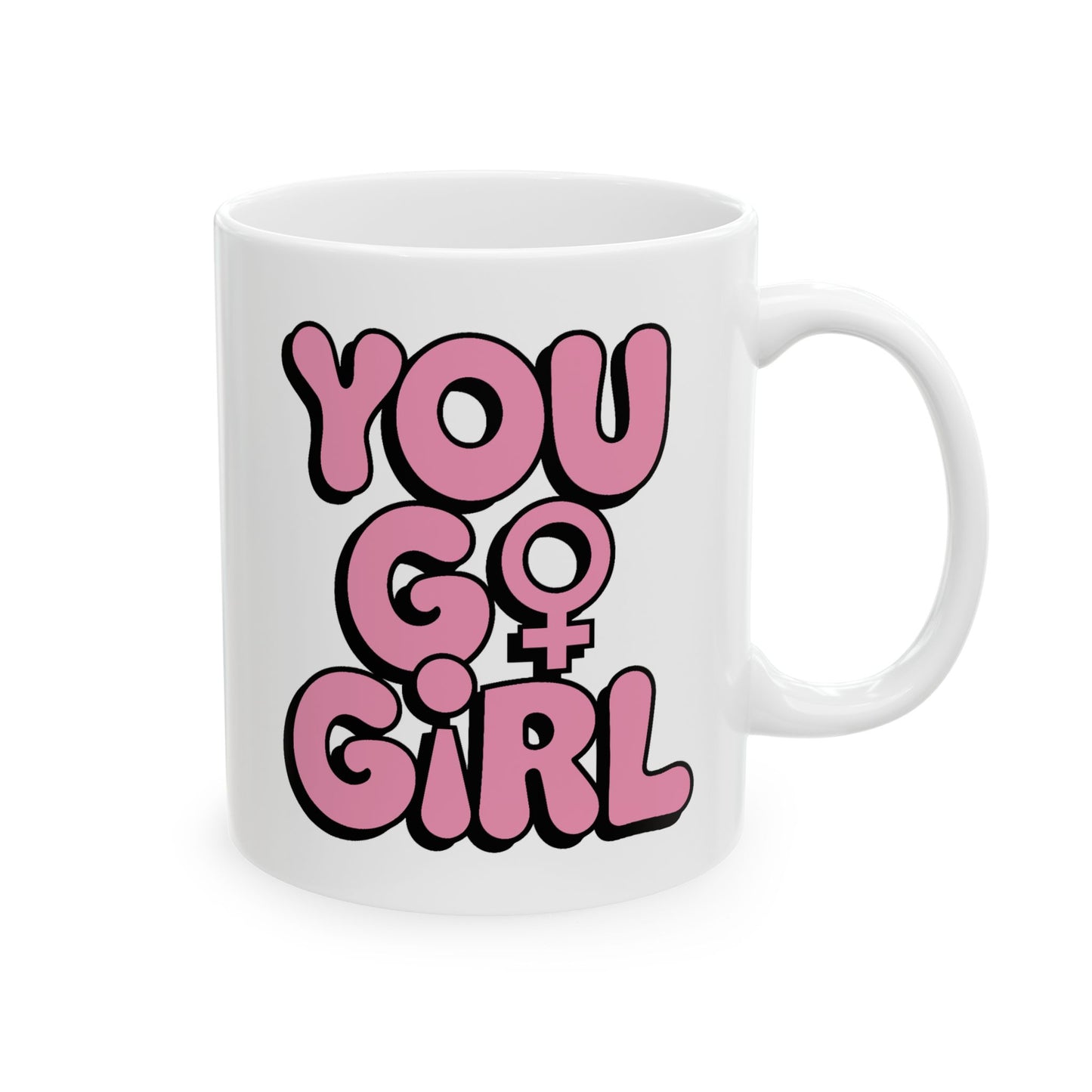 Motivation Mug - You Go Girl Pink